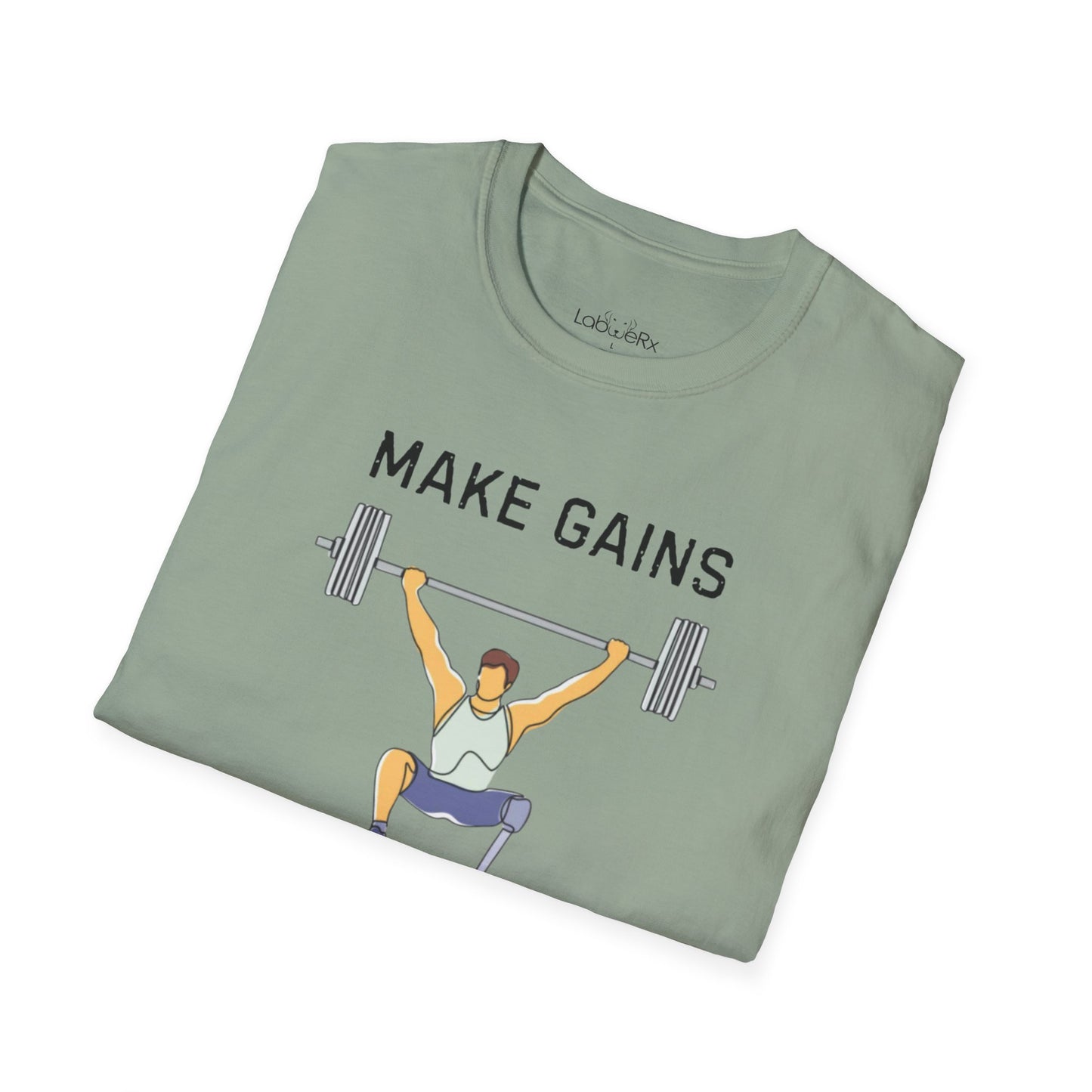 MAKE GAINS NOT EXCUSES Male Competition Team T-Shirt - Unisex