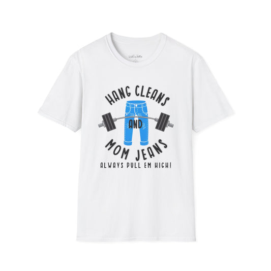 HANG CLEANS AND MOM JEANS Competition Team T-Shirt - Unisex