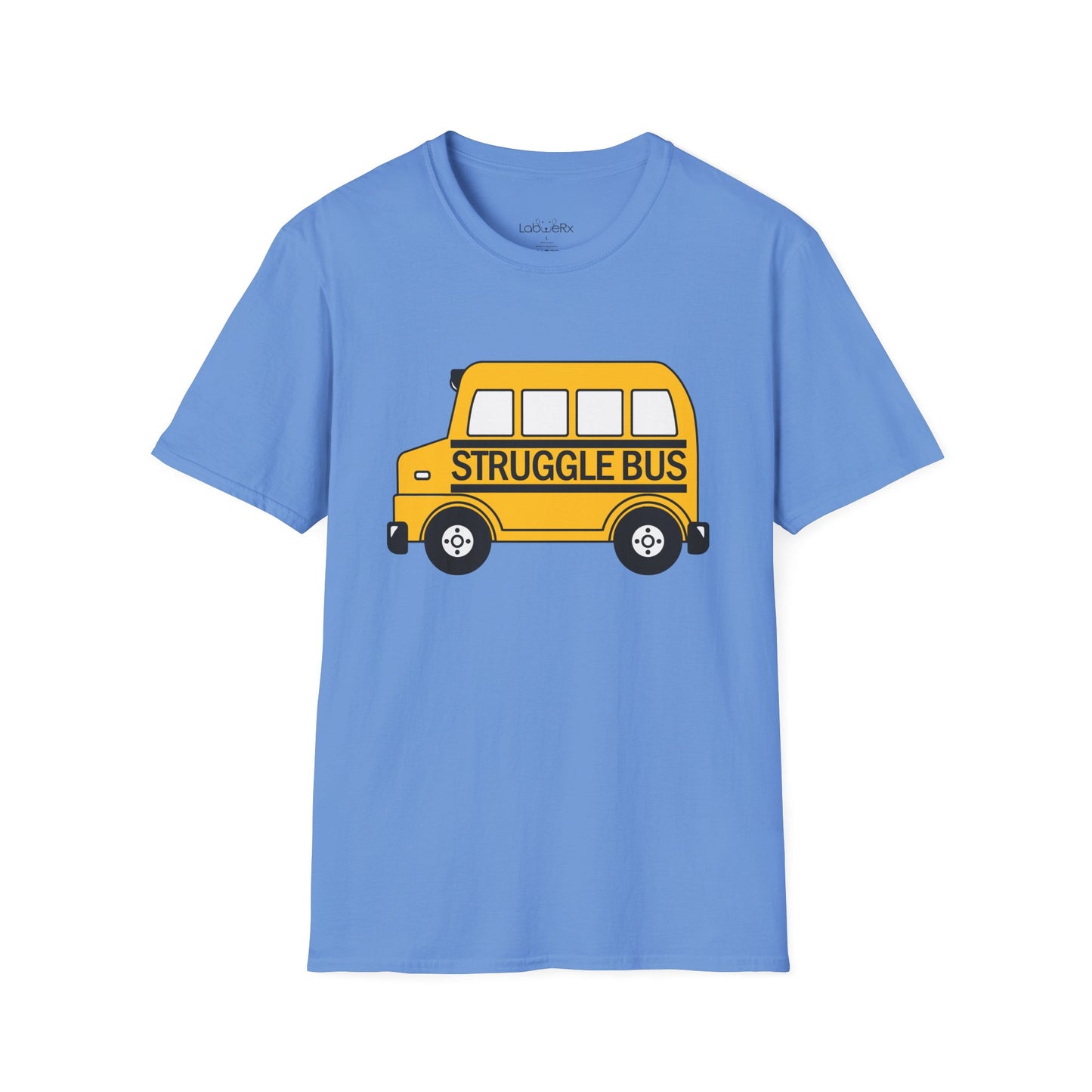 STRUGGLE BUS Team T-Shirt - Unisex