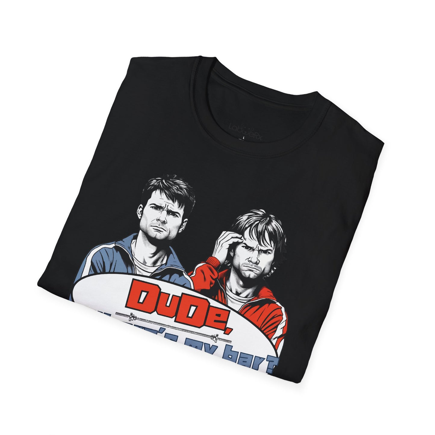 DUDE, WHERE'S MY BAR? Competition Team T-Shirt - Unisex