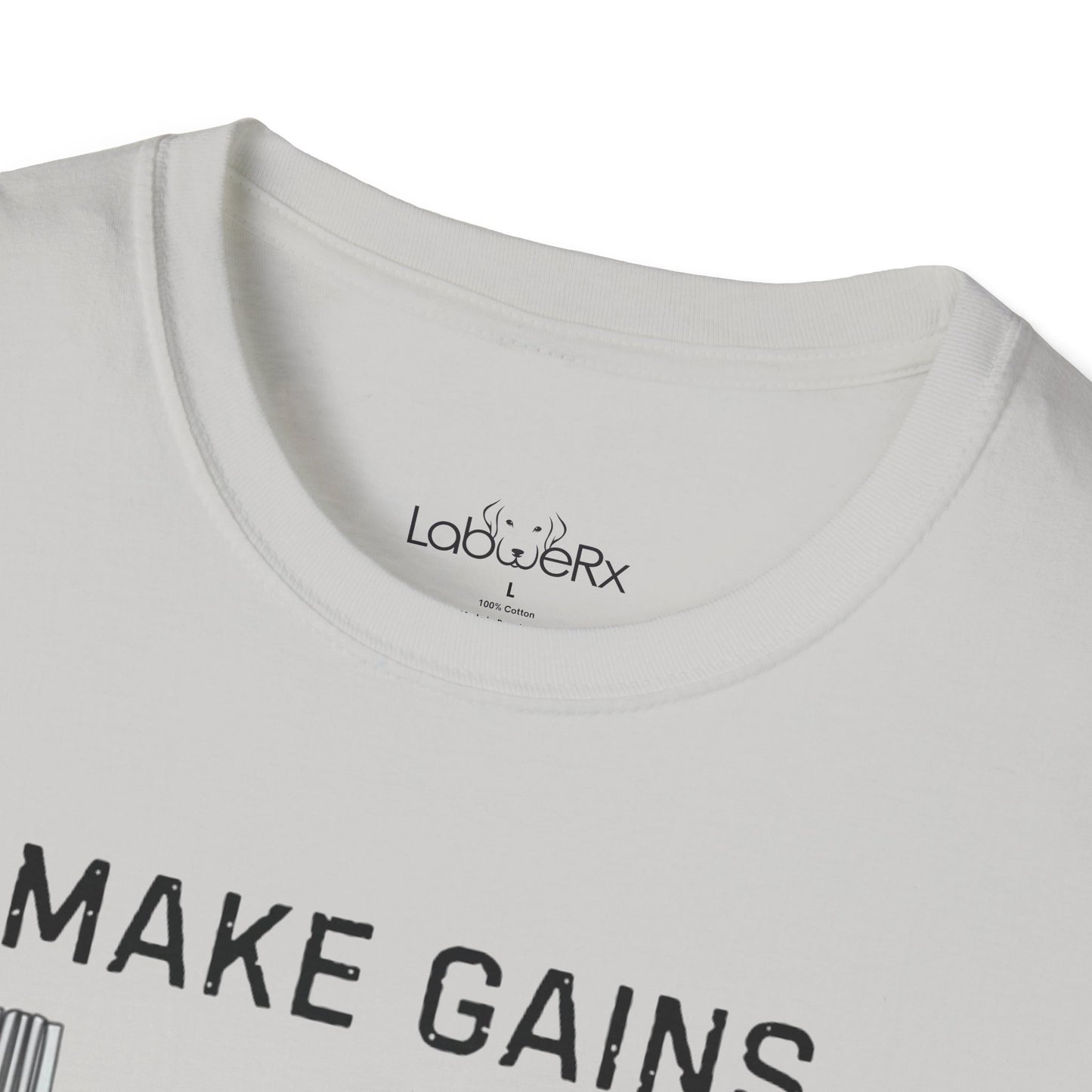 MAKE GAINS NOT EXCUSES Male Competition Team T-Shirt - Unisex
